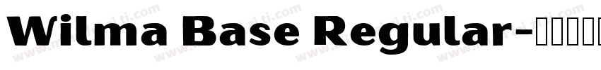 Wilma Base Regular字体转换